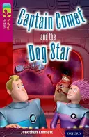 Oxford Reading Tree TreeTops Fiction: Poziom 10: Kapitan Kometa i Psia Gwiazda - Oxford Reading Tree TreeTops Fiction: Level 10: Captain Comet and the Dog Star