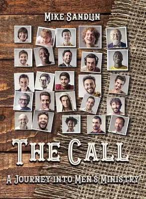 The Call: Podróż do męskiej służby - The Call: A Journey Into Men's Ministry