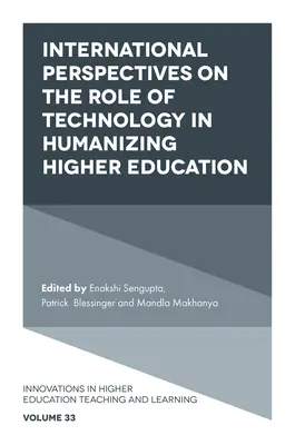 Międzynarodowe perspektywy roli technologii w humanizacji szkolnictwa wyższego - International Perspectives on the Role of Technology in Humanizing Higher Education