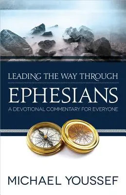 Prowadzenie przez Efezjan - Leading the Way Through Ephesians