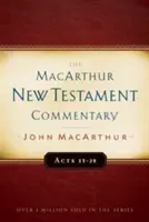 Dzieje Apostolskie 13-28 Komentarz MacArthura do Nowego Testamentu, tom 14 - Acts 13-28 MacArthur New Testament Commentary, Volume 14