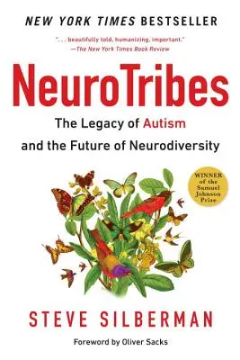 Neurotribes: Dziedzictwo autyzmu i przyszłość neuroróżnorodności - Neurotribes: The Legacy of Autism and the Future of Neurodiversity