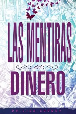 LAS MENTIRAS DEL DINERO - Kłamstwa pieniędzy po hiszpańsku - LAS MENTIRAS DEL DINERO - Lies of Money Spanish