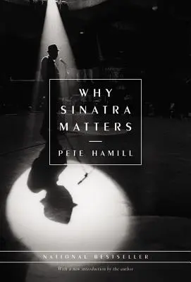 Dlaczego Sinatra ma znaczenie - Why Sinatra Matters