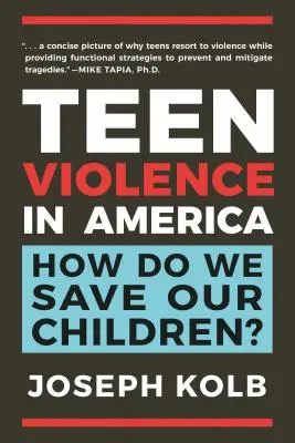 Przemoc wśród nastolatków w Ameryce: jak ocalić nasze dzieci? - Teen Violence in America: How Do We Save Our Children?