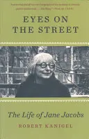 Eyes on the Street: Życie Jane Jacobs - Eyes on the Street: The Life of Jane Jacobs