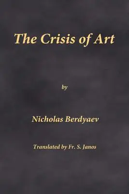 Kryzys sztuki - The Crisis of Art