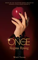 Dawno, dawno temu - Regina Rising - Once Upon a Time - Regina Rising
