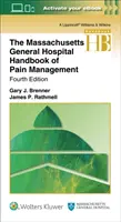 Podręcznik leczenia bólu w szpitalu Massachusetts General Hospital - The Massachusetts General Hospital Handbook of Pain Management