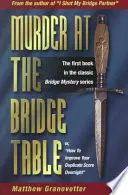 Morderstwo przy stole brydżowym - Murder at the Bridge Table