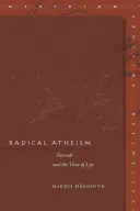 Radykalny ateizm: Derrida i czas życia - Radical Atheism: Derrida and the Time of Life