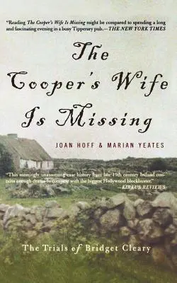Żona Coopera zaginęła: Próby Bridget Cleary - The Cooper's Wife Is Missing: The Trials of Bridget Cleary
