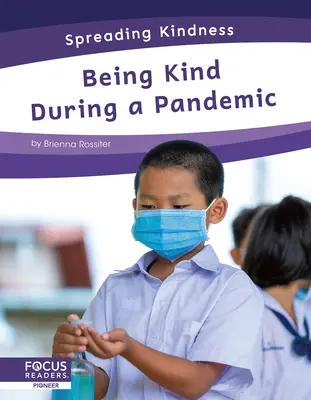 Życzliwość podczas pandemii - Being Kind During a Pandemic