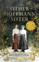 Druga siostra Hoffmann - The Other Hoffmann Sister