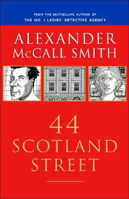 44 Scotland Street: serial 44 Scotland Street (1) - 44 Scotland Street: 44 Scotland Street Series (1)