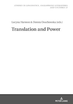 Tłumaczenie i władza - Translation and Power