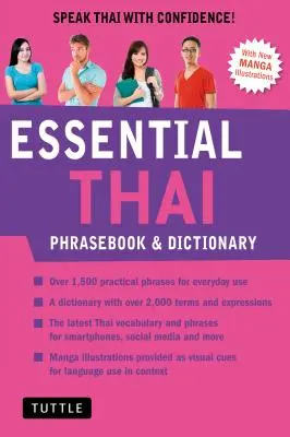 Niezbędne rozmówki i słownik tajski: Mów po tajsku z pewnością siebie! (Wydanie poprawione) - Essential Thai Phrasebook & Dictionary: Speak Thai with Confidence! (Revised Edition)