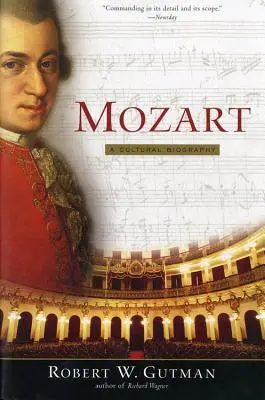 Mozart: Biografia kulturowa - Mozart: A Cultural Biography