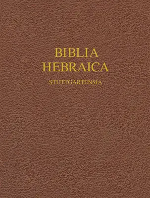 Biblia Hebraica Stuttgartensia-FL-szeroki margines - Biblia Hebraic Stuttgartensia-FL-Wide Margin