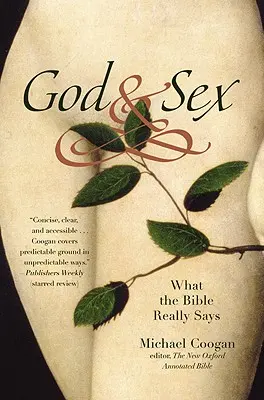 Bóg i seks: Co naprawdę mówi Biblia - God and Sex: What the Bible Really Says