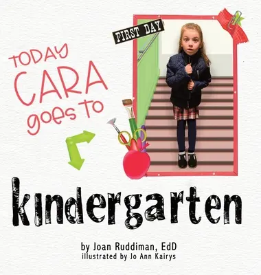 Dziś Cara idzie do przedszkola - Today Cara Goes to Kindergarten