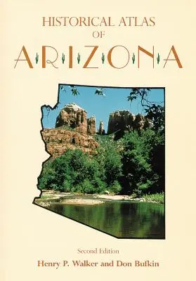 Atlas historyczny Arizony - Historical Atlas of Arizona