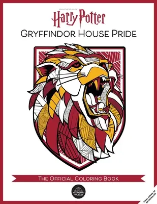 Harry Potter: Duma Gryffindoru: Oficjalna kolorowanka: (Prezenty dla fanów Harry'ego Pottera, Kolorowanki dla dorosłych) - Harry Potter: Gryffindor House Pride: The Official Coloring Book: (Gifts Books for Harry Potter Fans, Adult Coloring Books)