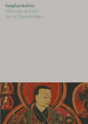 Milarepa i sztuka uczniostwa I - Milarepa and the Art of Discipleship I