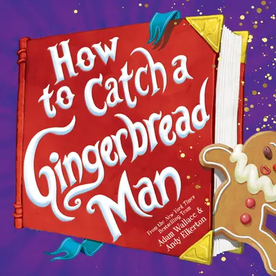 Jak złapać piernikowego ludzika - How to Catch a Gingerbread Man