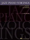 Jazz Piano Voicings: Niezbędne źródło dla aspirujących muzyków jazzowych - Jazz Piano Voicings: An Essential Resource for Aspiring Jazz Musicians