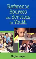 Źródła i usługi dla młodzieży - Reference Sources and Services for Youth