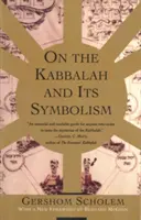 O kabale i jej symbolice - On the Kabbalah and Its Symbolism