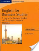 English for Business Studies Teacher's Book: Kurs dla studentów kierunków biznesowych i ekonomicznych - English for Business Studies Teacher's Book: A Course for Business Studies and Economics Students