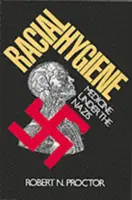 Higiena rasowa: Medycyna pod rządami nazistów (poprawiona) - Racial Hygiene: Medicine Under the Nazis (Revised)