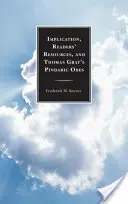 Implikacja, zasoby czytelników i ody pindaryczne Thomasa Graya - Implication, Readers' Resources, and Thomas Gray's Pindaric Odes