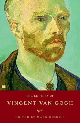 Listy Vincenta Van Gogha - The Letters of Vincent Van Gogh