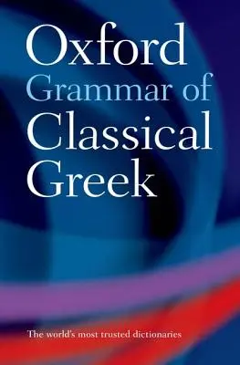 Oksfordzka gramatyka greki klasycznej - The Oxford Grammar of Classical Greek