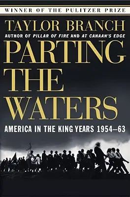 Parting the Waters: Ameryka w latach króla 1954-63 - Parting the Waters: America in the King Years 1954-63