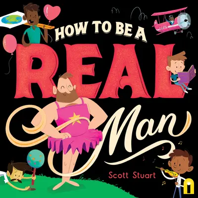 Jak być prawdziwym mężczyzną - How to Be a Real Man