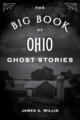 Wielka księga opowieści o duchach z Ohio - The Big Book of Ohio Ghost Stories