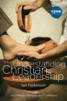 Zrozumieć chrześcijańskie przywództwo - Understanding Christian Leadership