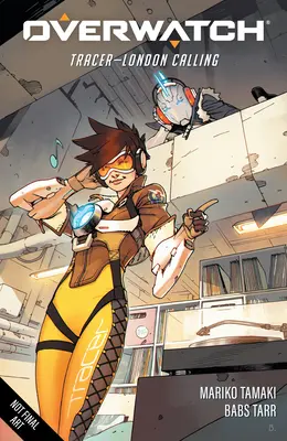 Overwatch: Tracer - London Calling - Overwatch: Tracer--London Calling