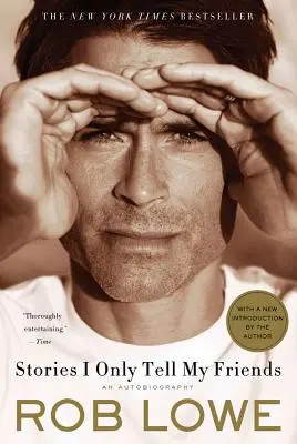 Historie, które opowiadam tylko przyjaciołom: Autobiografia - Stories I Only Tell My Friends: An Autobiography