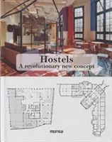 Hostele: Nowa, rewolucyjna koncepcja - Hostels: A Revolutionary New Concept