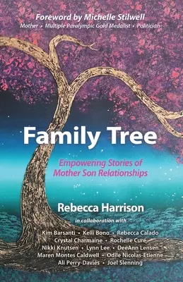 Drzewo genealogiczne: Wzmacniające historie relacji matka-syn: Wzmacniające historie relacji matka-syn - Family Tree: Empowering Stories of Mother Son Relationships: Empowering Stories of Mother Son Relationships