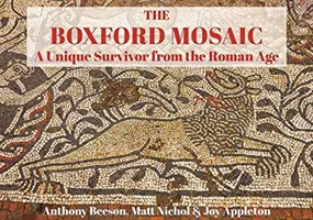 Mozaika z Boxford: unikalny zabytek z epoki rzymskiej - The Boxford Mosaic: A Unique Survivor from the Roman Age