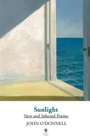 Sunlight: Nowe i wybrane wiersze - Sunlight: New and Selected Poems