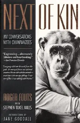 Next of Kin: Moje rozmowy z szympansami - Next of Kin: My Conversations with Chimpanzees