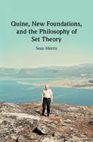 Quine, nowe podstawy i filozofia teorii mnogości - Quine, New Foundations, and the Philosophy of Set Theory