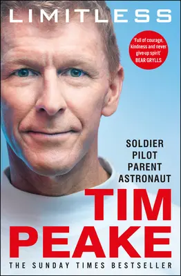 Limitless: The Autobiography: Bestsellerowa historia inspirującego brytyjskiego astronauty - Limitless: The Autobiography: The Bestselling Story of Britain's Inspirational Astronaut